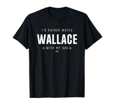 Watch with My Dog Cayden Wallace Prospect Baseball Fan Gear T-Shirt for Men W...