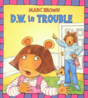 D.W. in Trouble (Arthur) by Brown, Marc Paperback Book The Fast Free Shipping