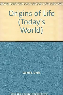 Origins of Life (Todays World), Gamlin, Linda, Used; Good Book