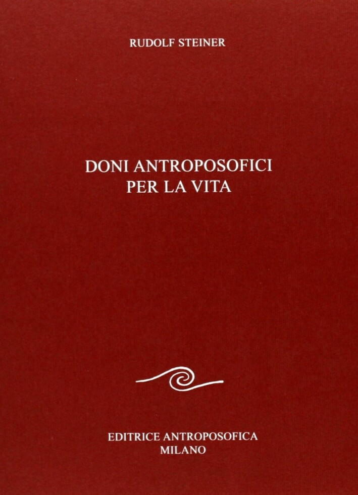 Libri Rudolf Steiner - Doni Antroposofici Per La Vita