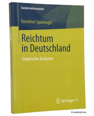 Dorothee Spannagel: Reichtum in Deutschland | Springer VS Verlag