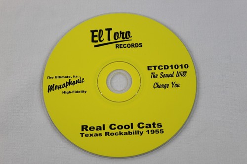 Real Cool Cats Texas Rockabilly 1955 CD 35 Tracks El Toro Records - Picture 6 of 7