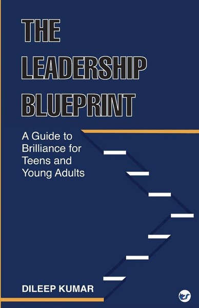 The Leadership Blueprint | A Guide To Brilliance For Teens And Young Adults-image