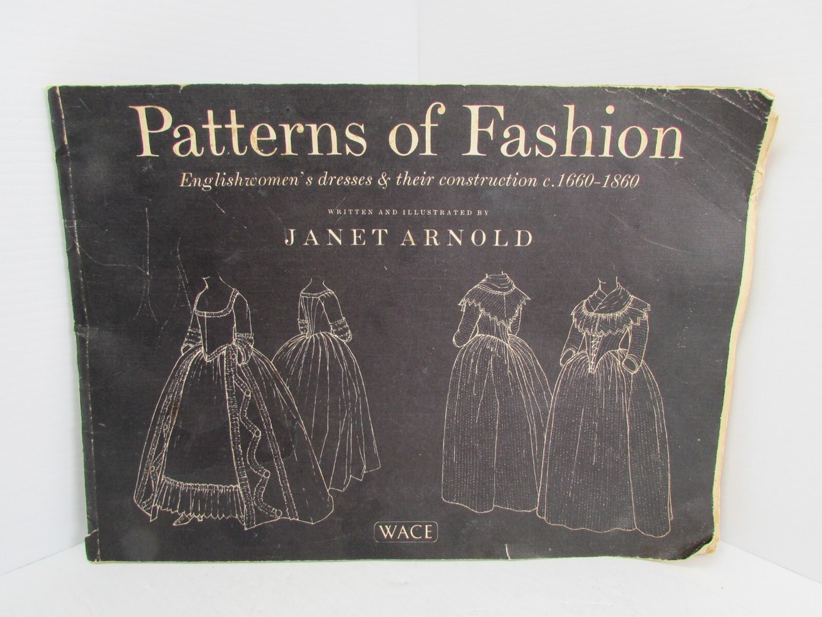 Patterns of Fashion - Janet Arnold - 1964 2nd Ed. | eBay