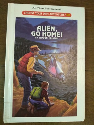 Alien, Go Home - Seddon Johnson Hardcover - Choose Your Own Adventure 101 CYOA