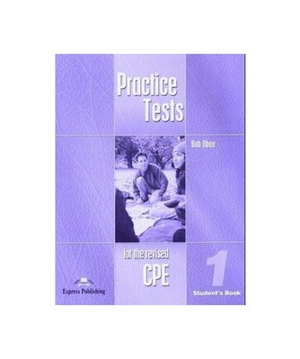 Obee, Bob: Practice Tests for the Revised CPE 1.: Student's Book: Student's Book