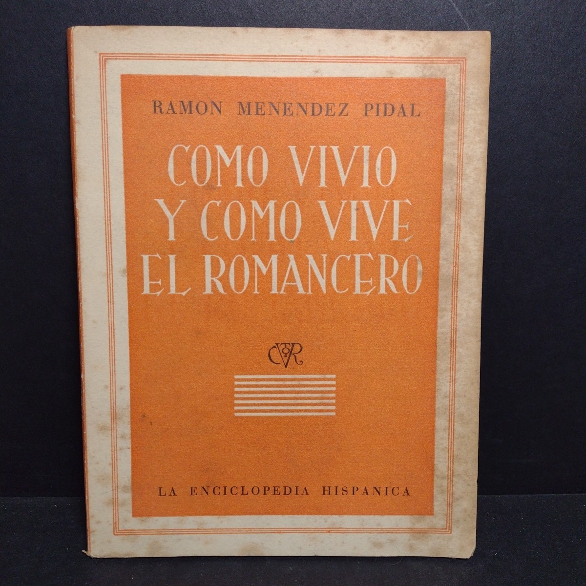 Como Vivio Y Como Vive El Romancero, Ramon Menendez Pidal -1947 Paperback