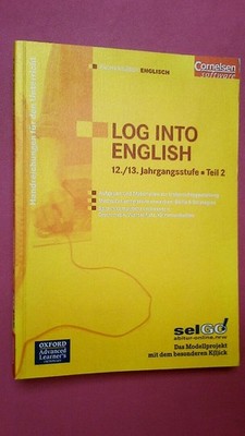 263989 LOG INTO ENGLISH 12. / 13. Jahrgangsstufe, Teil 2