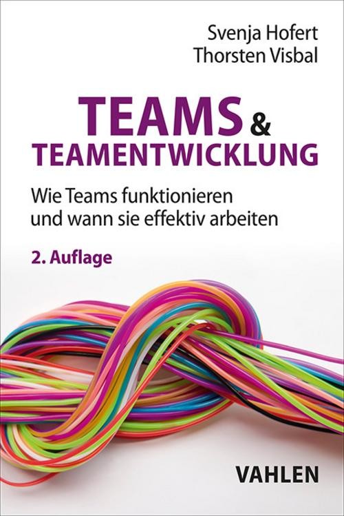 Teams & Teamentwicklung Svenja Hofert