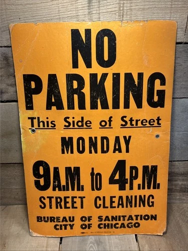 Vintage Chicago No Parking Street Cleaning Sign City Bureau Of Sanitation