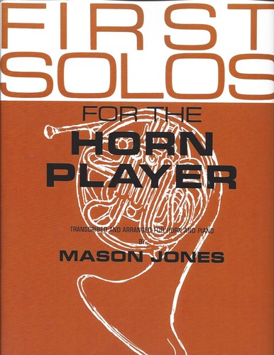 First Solos for the Horn Player French Horn and Piano