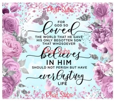 20oz Sublimation Tumbler Wrap God So Loved Ready To Press Heat Transfer