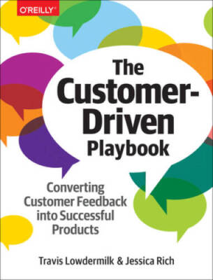 The Customer-Driven Playbook: Converting Customer Feedback into Succ - VERY GOOD