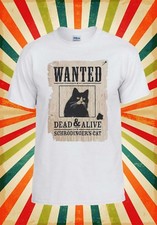 Schrodinger Cat Wanted Dead Or Alive Men Women Vest Tank Top Unisex T Shirt 1682