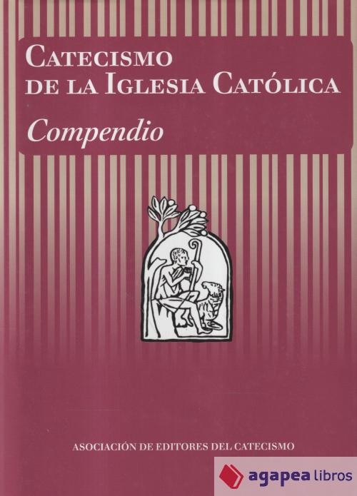 Catecismo de la Iglesia Católica. Compendio. NUEVO. ENVÍO URGENTE (Librería Agap