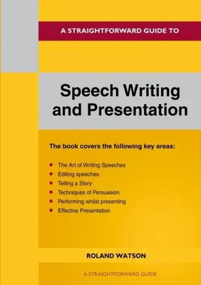 A Straightforward Guide to Speech Writing and Presentation | 2022 Edition | Buch