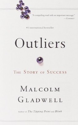 Outliers / Malcolm Gladwell / The Story of Success