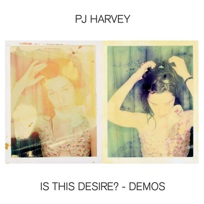 PJ Harvey: Is This Desire? - Demos - Island  - (CD / I) - Bild 1 von 2