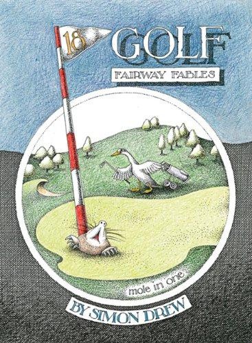 Golf Fairway Fables - Drew, Simon