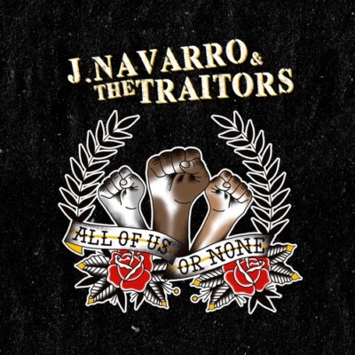 All of Us or None by Navarro, J. & Traitors (Record, 2024)