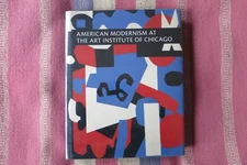 AMERICAN MODERNISM AT THE ART INSTITUTE OF CHICAGO HC/DJ By Judith A. Barter