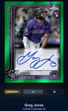 25 Topps Bunt DIGITAL Chrome Green Signature LEGENDARY 99cc Greg Jones