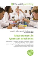 Frederic P. Miller (U. A.) | Measurement In Quantum Mechanics | Taschenbuch