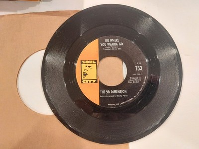 THE 5TH DIMENSION - Go Where You Wanna Go/Too Poor To Die - SOUL CITY 45 RPM  NM