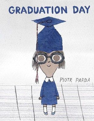 Graduation Day by Piotr Parda (English) Hardcover Book
