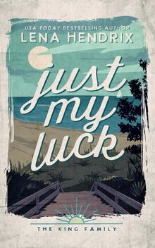 Just My Luck: A King Family Special Edition von Hend... | Buch | Zustand wie neu