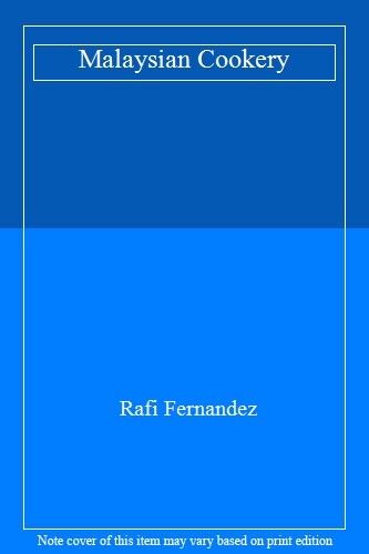 Malaysian Cookery By Rafi Fernandez. 9780140466485 - Picture 1 of 1