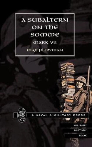 Subaltern on the Somme by Plowman, Max - Picture 1 of 2