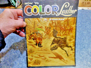 Vintage How To Color Leather by Al Stohlman Craftool Co Leather Crafting Book