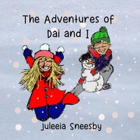 The Adventures Of Dai And I Juleeia Sneesby Taschenbuch Kartoniert / Broschiert
