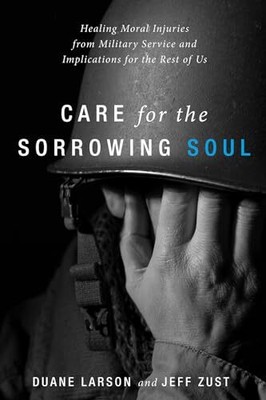 Larson - Care for the Sorrowing Soul - New hardback or cased book - 0 - S9000z