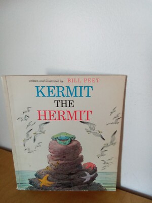 KERMIT THE HERMIT-BILL PEET-PB-HOUGHTON MIFFLIN COMPANY