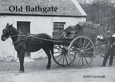 Old Bathgate, Cavanagh, Sybil 9781840333770 BRAND NEW
