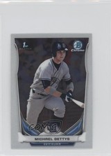 2014 Bowman Chrome Minis Michael Gettys #272 6u5