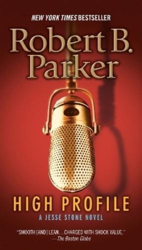 Роберт Б. Паркер Robert B. Parker High Profile (Тащенбух) Роман Джесси Стоуна