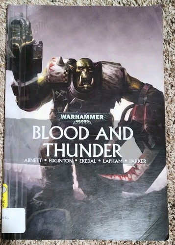 Warhammer 40K Blood and Thunder, Dan Abnett graphic novel 2016 - Ex-Library  - Picture 1 of 3