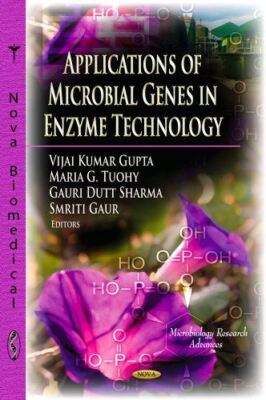 Applications of Microbial Genes in Enzyme Technology (Hardcover)