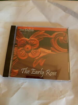 The early rose Jim DeLisle      ~AUDIO CD NEW Shelf00i
