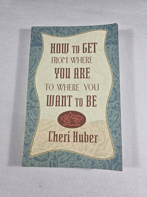 #ad #ad How to Get from Where You Are to Where You Want to Be Cheri Huber Motivational $12.71