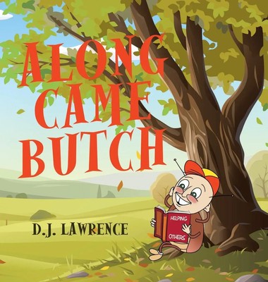 D. J. Lawrence | Along Came Butch | Buch | Englisch (2022) | Gebunden