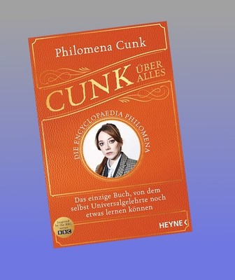 Cunk über alles - Die Encyclopaedia Philomena Philomena Cunk