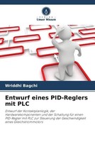 Entwurf Eines Pid-Reglers Mit PLC Wriddhi Bagchi Taschenbuch 52 S. Deutsch 2022