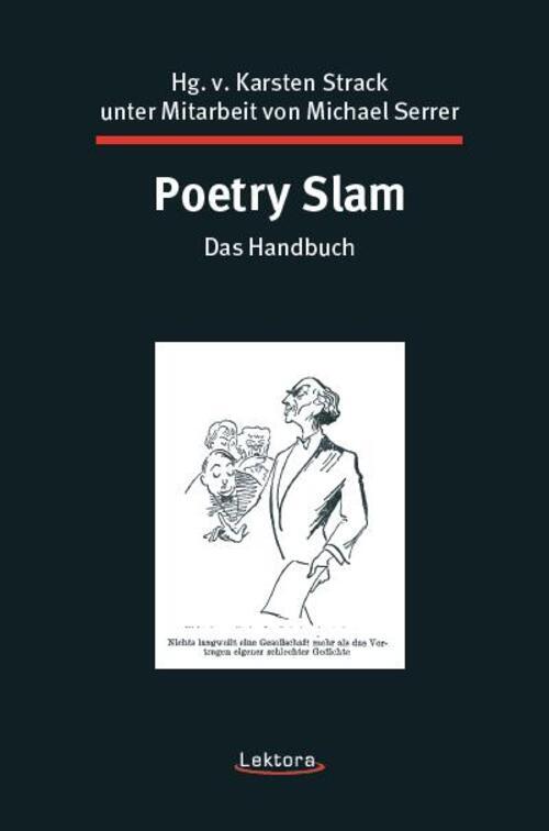 Thumbnail - Poetry Slam Das Handbuch | Karsten Strack | Taschenbuch | 220 S. |