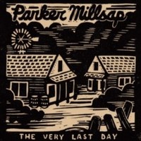 Parker Millsap - Very Last Day - Vinyl Record - G1398Z