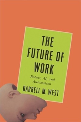 The Future of Work: Robots, Ai, and Automation (Paperback or Softback)