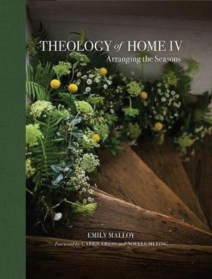 Malloy Emily Theology of Home IV (Gebundene Ausgabe) (US IMPORT)